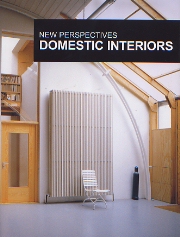 New Perspectives: Domestic Interiors, автор: Carles Broto (editor)